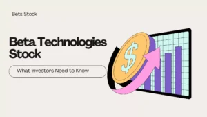 Beta Technologies Stock