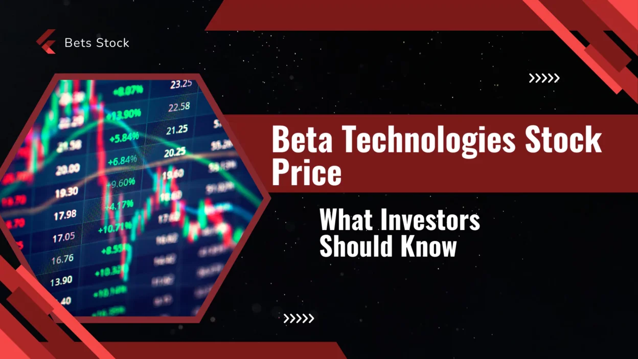 Beta Technologies Stock Price