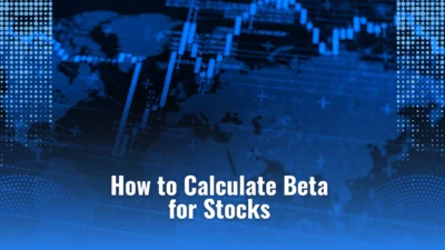 How to Calculate Beta for Stocks