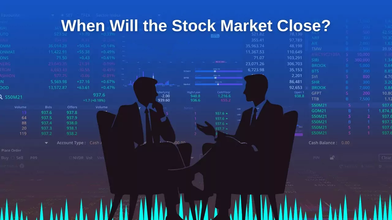 When Will the Stock Market Close? Everything You Need to Know