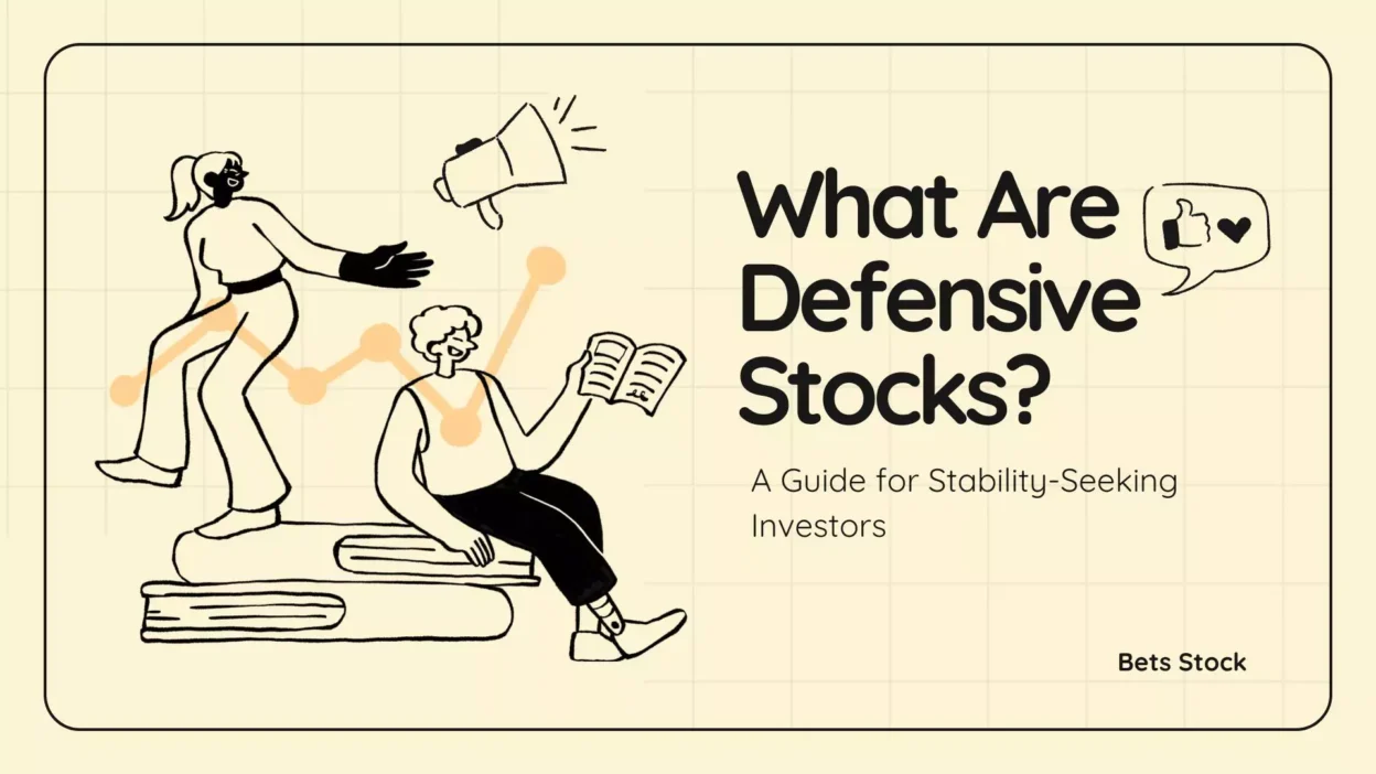 What Are Defensive Stocks